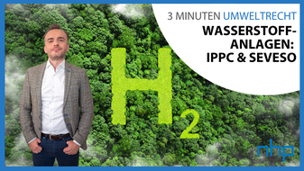 Wasserstoffanlagen: IPPC & Seveso