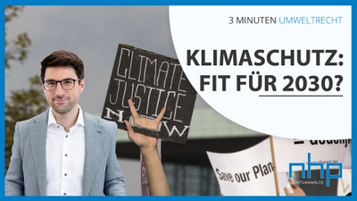 3 MINUTEN UMWELTRECHT: "Klimaschutz: Fit für 2030?"