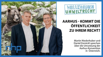 WILLKOMMEN UMWELTRECHT: "Aarhus - Kommt die Öffentlichkeit zu ihrem Recht?"