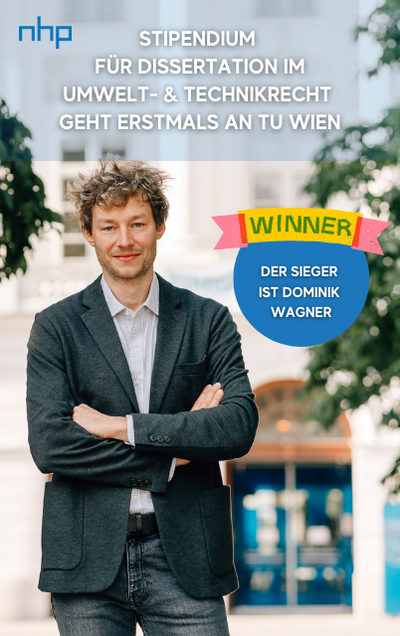 Premiere: Stipendium von NHP für Dissertation im Umweltrecht geht heuer erstmals an TU Wien